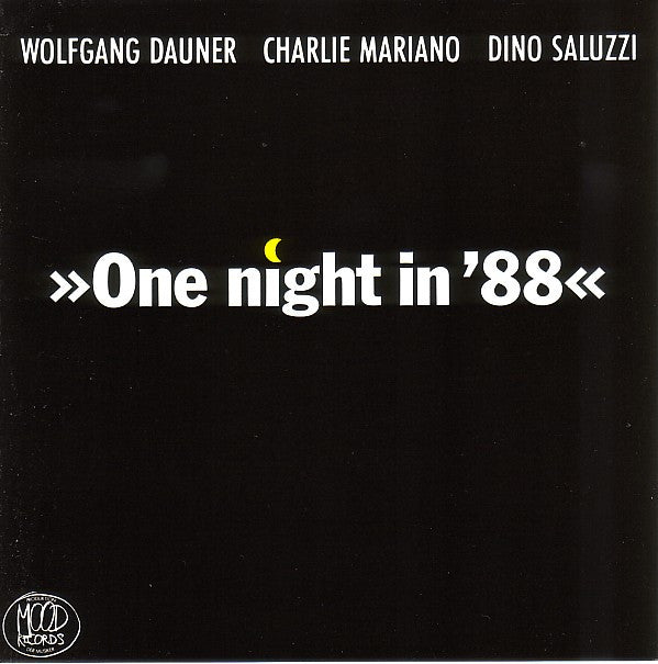 Wolfgang Dauner / Charlie Mariano / Dino Saluzzi - One Night In '88 (CD) Image