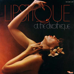 Lipstique (2) - At The Discotheque (Vinyl)