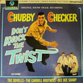 Chubby Checker Also Featuring Dovells, The / Carroll Brothers / Dee Dee Sharp - Don't Knock The Twist - Original Soundtrack Recording (Vinyl)