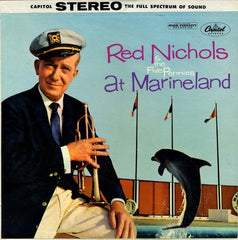 Red Nichols And His Five Pennies - Red Nichols And The Five Pennies At Marineland (Vinyl)