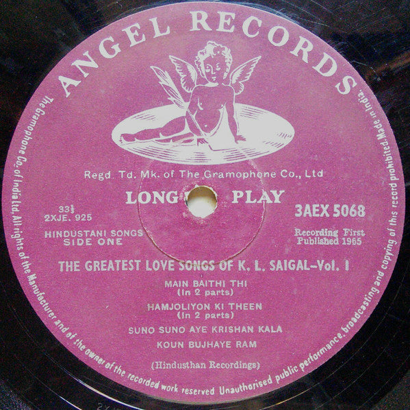 K. L. Saigal - Greatest Love Songs Of K. L. Saigal (An Album Of His Timeless Genius) - Vol. 1 (Vinyl) Image