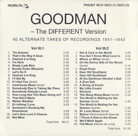 Benny Goodman - The Different Version, Vol. III: 40 Alternate Takes Of Recordings 1941 - 1942 (CD) (2 CD) Image