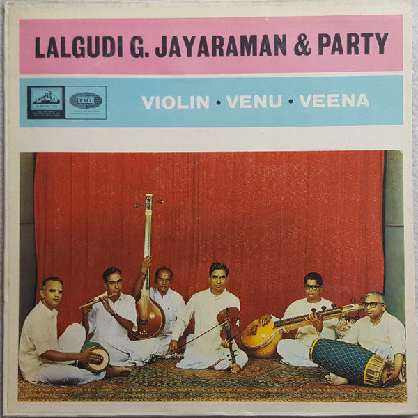 Lalgudi G. Jayaraman & Party - Violin â€¢ Venu â€¢ Veena (Vinyl) Image