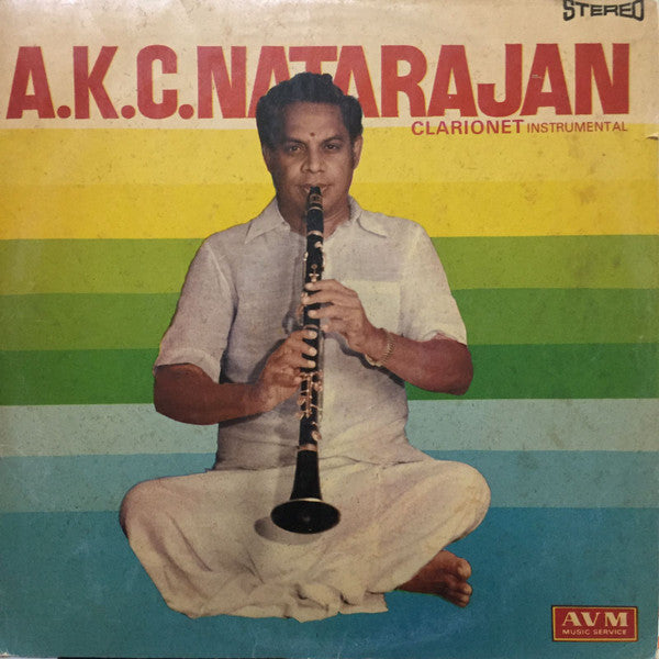 A.K.C. Natarajan - Clarionet - Instrumental (Vinyl)