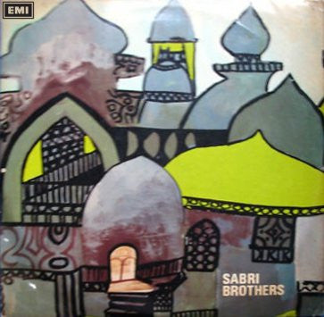 Sabri Brothers, The - Ghulam Farid Sabri And Maqbool Ahmad Sabri Qawwal And Party (Vinyl)