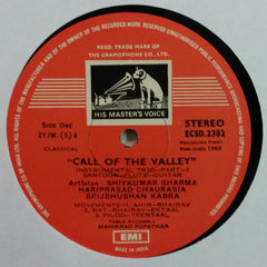 Pandit Shiv Kumar Sharma - Hariprasad Chaurasia - Brij Bhushan Kabra - Call Of The Valley (Vinyl) Image