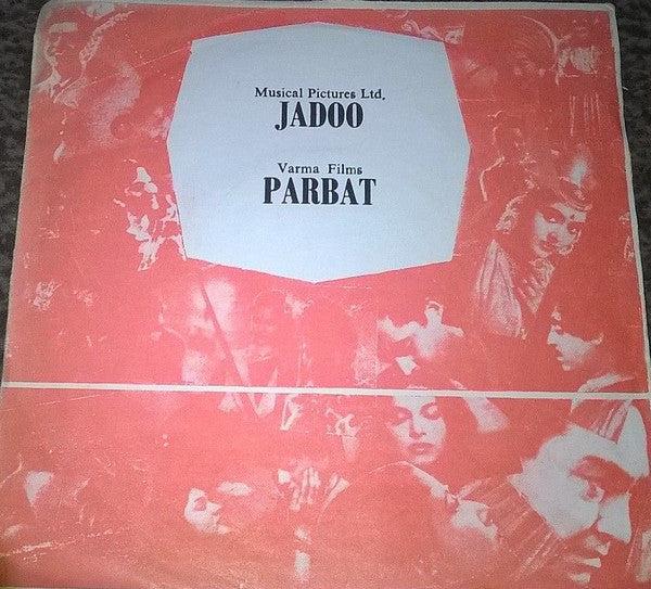 Naushad / Shankar-Jaikishan - Jadoo / Parbat (45-RPM)