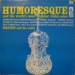 David Nadien - Humoresque (And The World's Most Popular Violin Solos) (Vinyl)