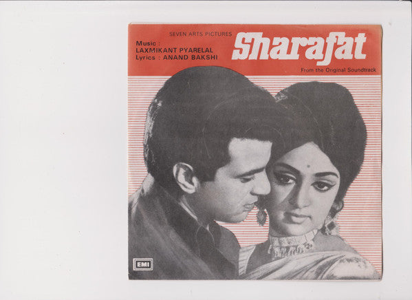 Laxmikant-Pyarelal, Anand Bakshi - Sharafat (45-RPM) Image