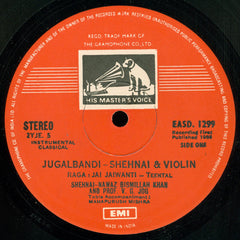 Bismillah Khan And V. G. Jog - Shehnai And Violin (Jugalbandi) (Vinyl) Image