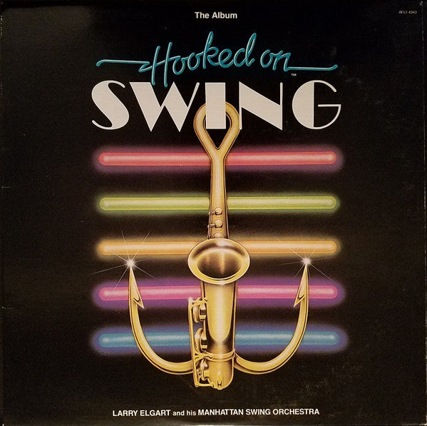 Larry Elgart And His Manhattan Swing Orchestra - Hooked On Swing (Vinyl)