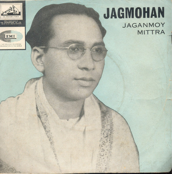 Jaganmoy Mitra - Hindi Geets (45-RPM)
