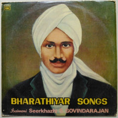 Sirgazhi Govindarajan - Bharathiyar Songs (Vinyl) Image