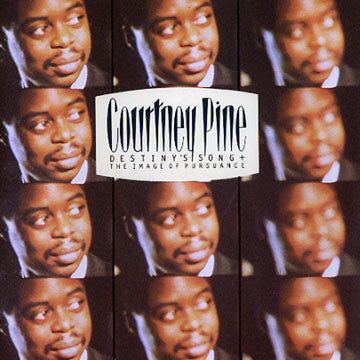 Courtney Pine - Destiny's Song + The Image Of Pursuance (CD) Image