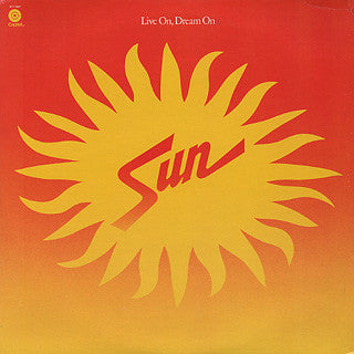 Sun (7) - Live On, Dream On (Vinyl)