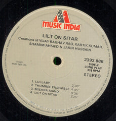 Vijay Raghav Rao, Kartick Kumar, Shamim Ahmed & Zakir Hussain - Lilt On Sitar (Vinyl) Image