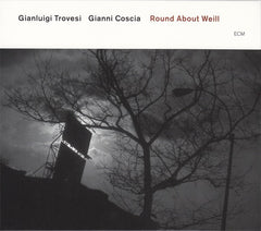 Gianluigi Trovesi / Gianni Coscia - Round About Weill (CD)