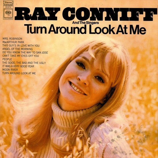 Ray Conniff And The Singers - Turn Around Look At Me (Vinyl) Image