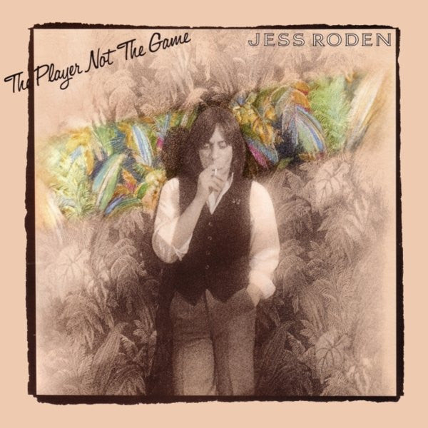 Jess Roden - The Player Not The Game (Vinyl)