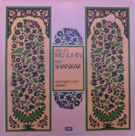 Yehudi Menuhin & Ravi Shankar - West Meets East Album 2 (Vinyl)