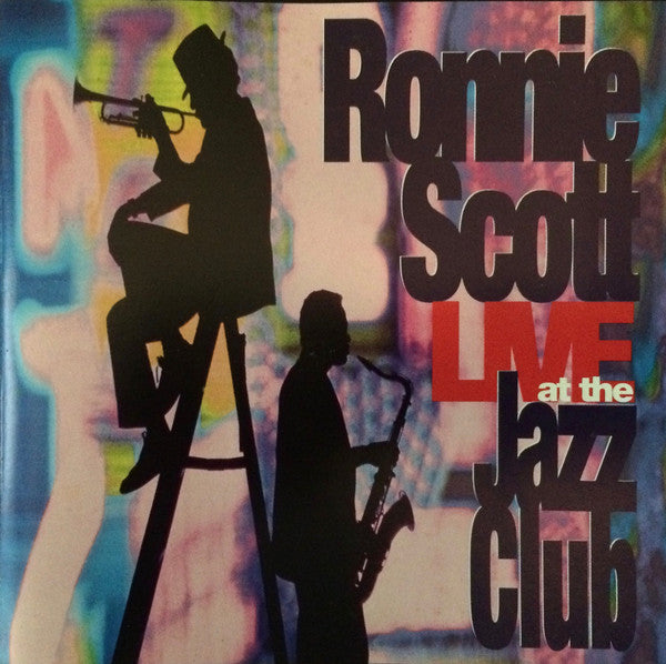 Ronnie Scott - Live At The Jazz Club (CD) Image