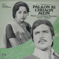 Laxmikant-Pyarelal, Gulzar - Palkon Ki Chhaon Mein (45-RPM)