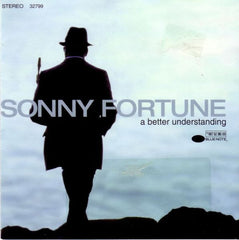 Sonny Fortune - A Better Understanding (CD) Image