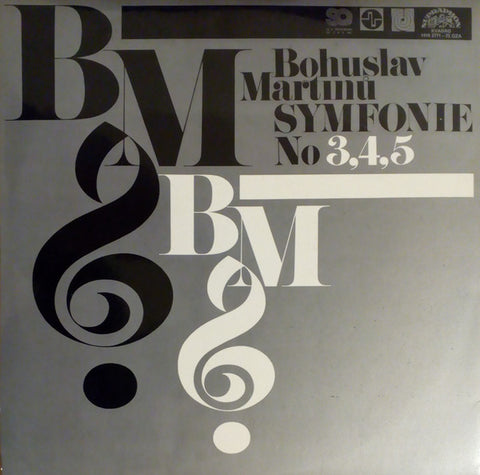 Bohuslav MartinÅ¯ - Czech Philharmonic Orchestra, The, VÃ¡clav Neumann - Symfonie No 3,4,5 (Vinyl) (2 LP) Image