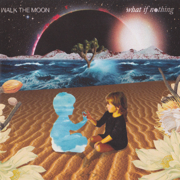 Walk The Moon (2) - What If Nothing (CD)