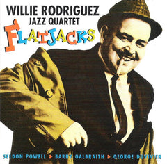 Willie Rodriguez Jazz Quartet - Flatjacks (CD) Image