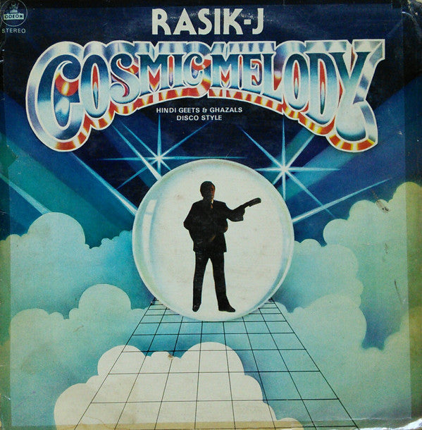 Rasik-J - Cosmic Melody - Hindi Geets & Ghazals : Disco Style (Vinyl) Image