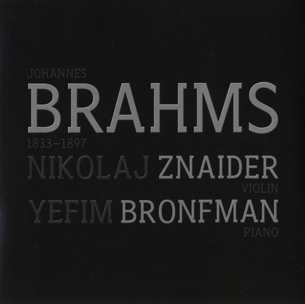 Johannes Brahms - Nikolaj Znaider, Yefim Bronfman - Complete Works For Violin And Piano (CD)