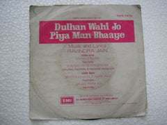 Ravindra Jain - Dulhan Wahi Jo Piya Man Bhaaye (45-RPM)