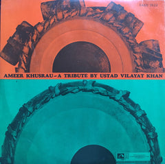 Vilayat Khan - Ameer Khushau - A Tribute By Ustad Vilayat Khan (Vinyl)