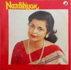 Sudha Malhotra - Nazdikiyan - Ghazals By Sudha Malhotra (Vinyl)