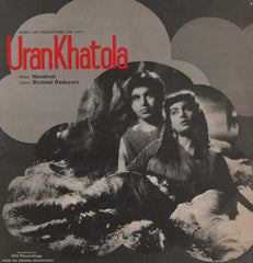 Naushad, Shakeel Badayuni - Uran Khatola (Vinyl)