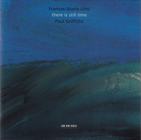 Frances-Marie Uitti / Paul Griffiths (4) - There Is Still Time (CD)