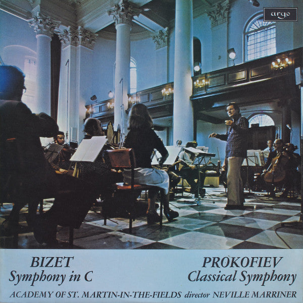 Georges Bizet / Sergei Prokofiev - Academy Of St. Martin-in-the-Fields, The, Sir Neville Marriner - Symphony In C / Classical Symphony (Vinyl) Image