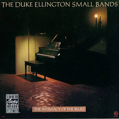 Duke Ellington Small Bands, The - Intimacy Of The Blues (CD) Image