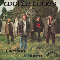 Wolfe Tones, The - 'Till Ireland A Nation (Vinyl) Image