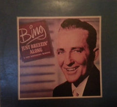 Bing Crosby - Just Breezin' Along (Vinyl) Image