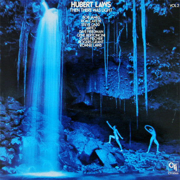 Hubert Laws - Then There Was Light (Volume 2) (Vinyl) Image