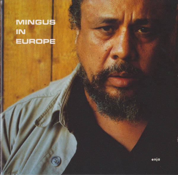 Charles Mingus - Mingus In Europe (CD) Image