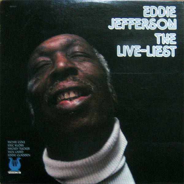 Eddie Jefferson - The Live-Liest (Vinyl)