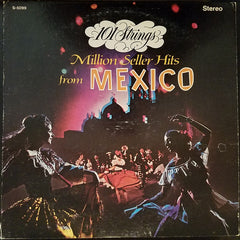 101 Strings - Million Seller Hits From Mexico (Vinyl) Image