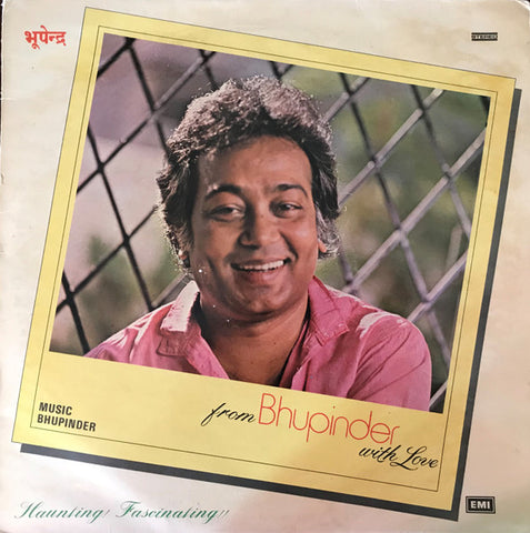 Bhupinder Singh - From Bhupinder With Love (Haunting! Fascinating!!) (Vinyl)