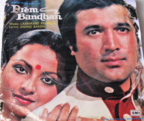 Laxmikant-Pyarelal, Anand Bakshi - Prem Bandhan (45-RPM)