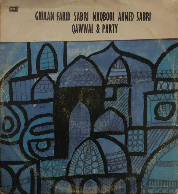Ghulam Farid Sabri, Maqbool Ahmed Sabri - Ghulam Farid Sabri Maqbool Ahmed Sabri Qawwal & Party (Vinyl)