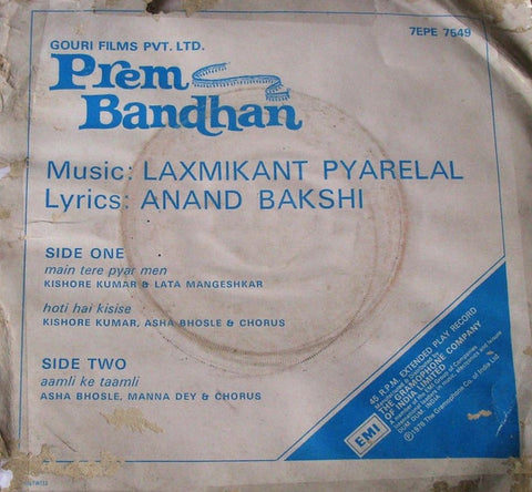 Laxmikant-Pyarelal, Anand Bakshi - Prem Bandhan (45-RPM)