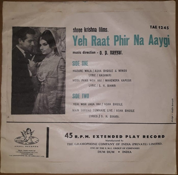 O. P. Nayyar - Yeh Raat Phir Na Aaygi (45-RPM)
